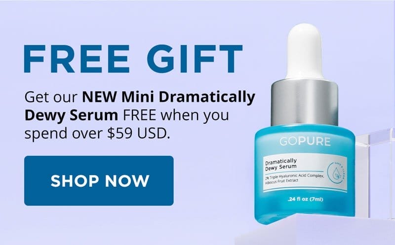 Free Mini Dramatically Dewy Serum with orders over \\$59