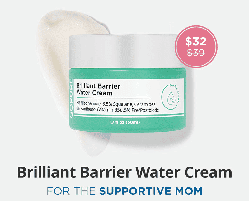 For the Supportive Mom: Brilliant Barrier Water Cream now just \\$31