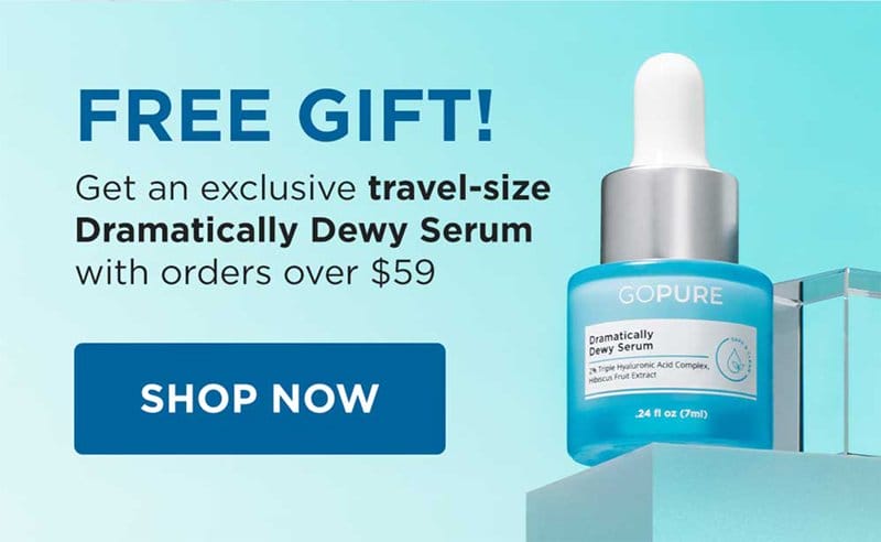 Get an exclusive travel-size Dramatically Dewy Serum with orders over \\$59