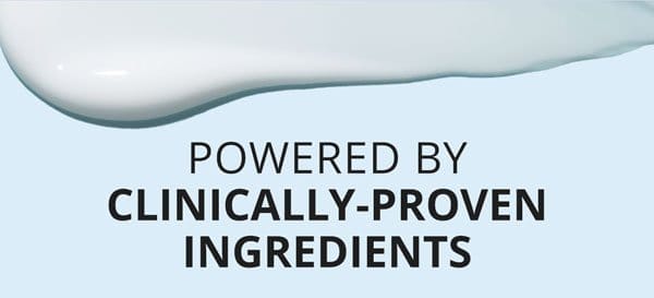 Powered By Clinically-Proven Ingredients