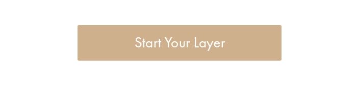 Start your layer