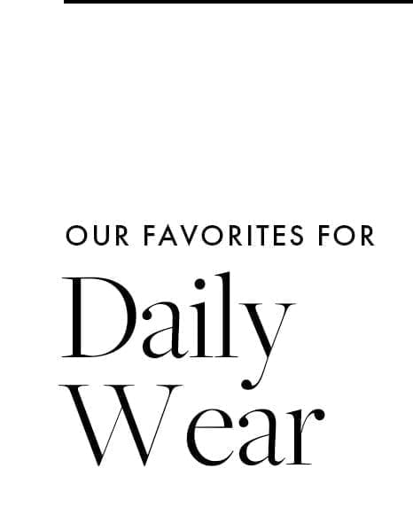 Daily wear