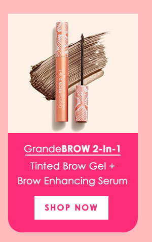 GrandeBROW 2-In-1 | Shop Now