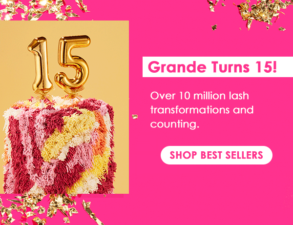 Grande Turns 15! | Shop Best Sellers