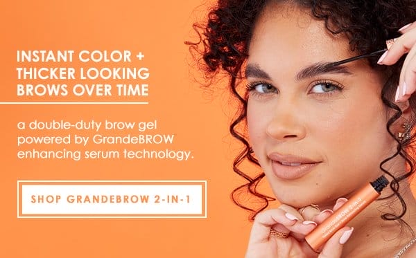 INSTANT COLOR + THICKER LOOKING BROWS OVER TIME | SHOP GRANDEBROW 2-IN-1