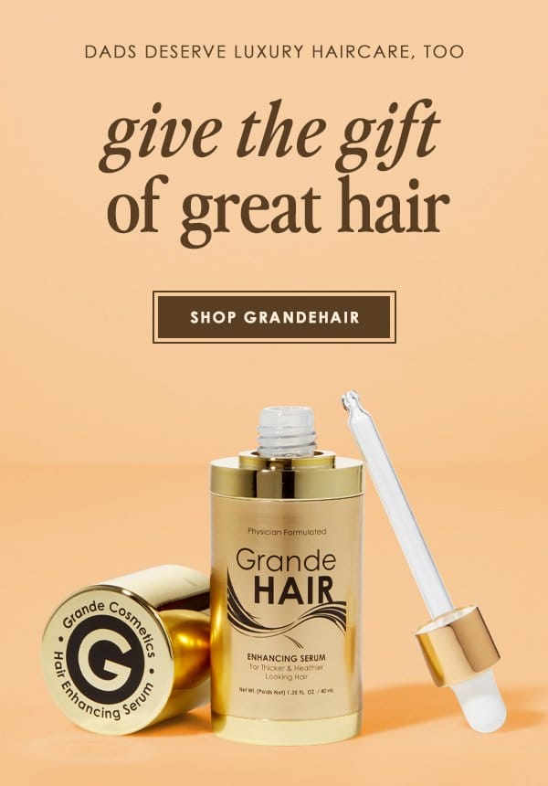 Give the gift of great hair | Shop GrandeHAIR