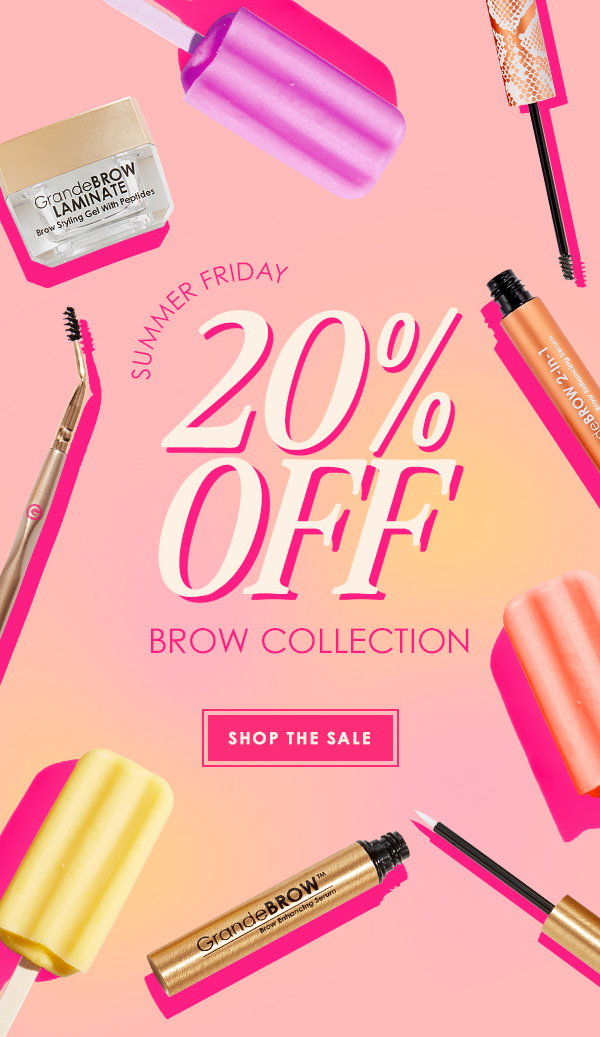 Summer Friday - 20% Off Brow Collection | Shop the Sale