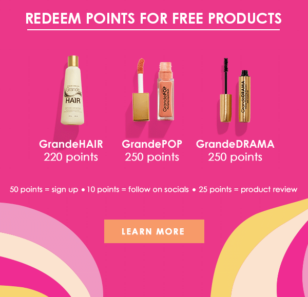 REDEEM POINTS FOR FREE PRODUCTS | LEARN MORE