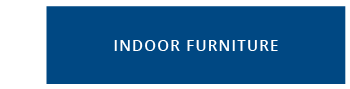 INDOOR FURNITURE