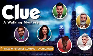 Clue: A Walking Mystery- CHICAGO