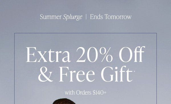 extra 20% off plus free gift with orders \\$140+ featuring apparel for women and men