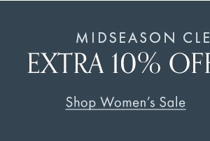 Midseason Clearance Event: Extra 10% Off* 2+ Sale Items.