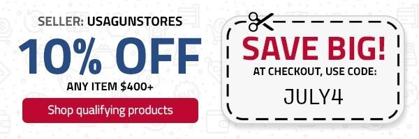 USAGUNSTORES Coupon Code JULY4 10% off any item \\$400 or more