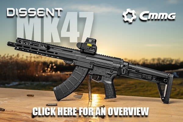 What You Need to Know About The CMMG Dissent Mk47 Pistol