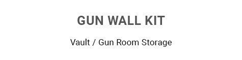 GUN WALL KIT