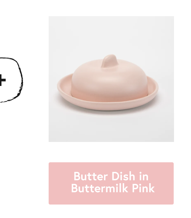 Shop Butter Dish in Buttermilk Pink