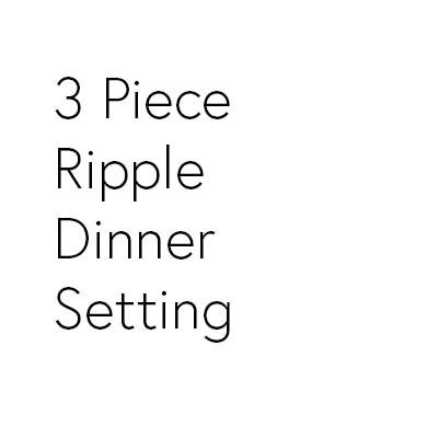 3 Piece Ripple Dinner Setting- Oslo