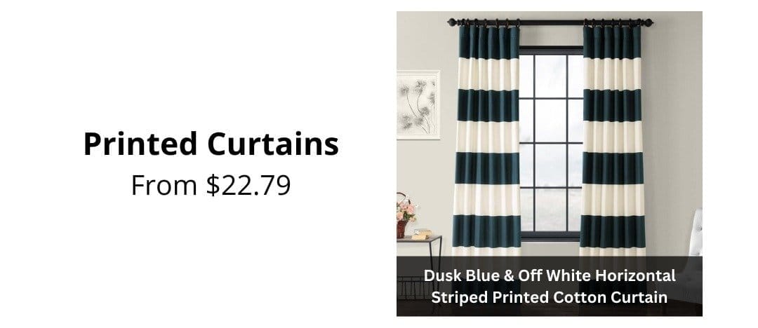 Printed Curtains; From \\$22.79