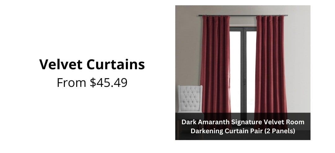 Velvet Curtains; From \\$45.49