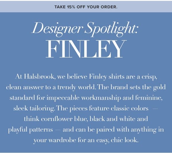 DESIGNER SPOTLIGHT: finley