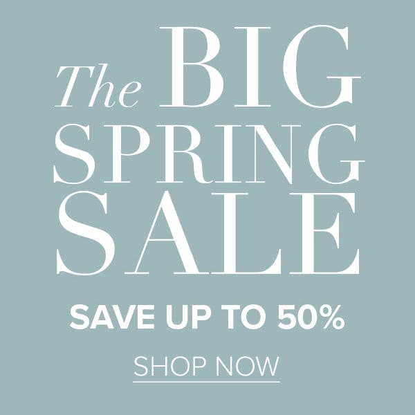 The BIG Spring Sale