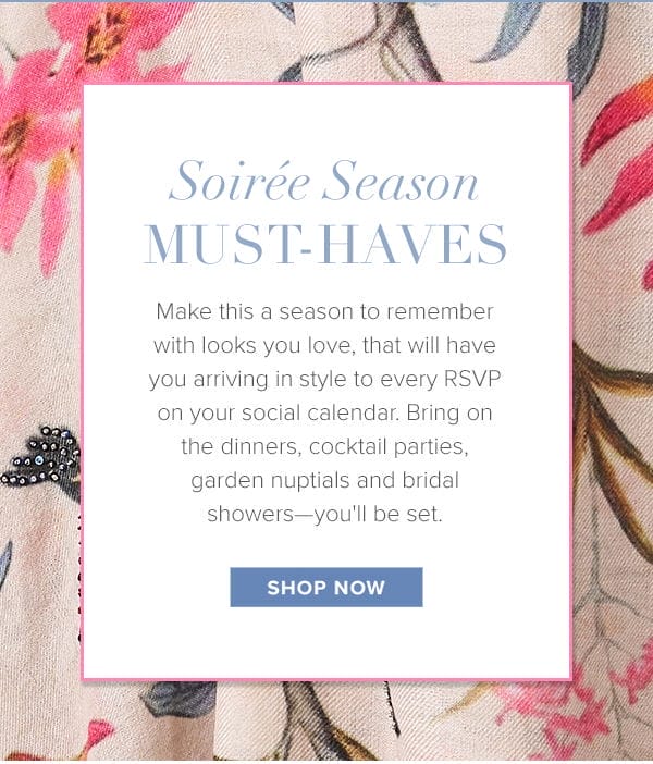 Soirée Season Must-Haves