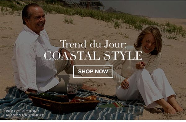 Trend du Jour: Coastal Style