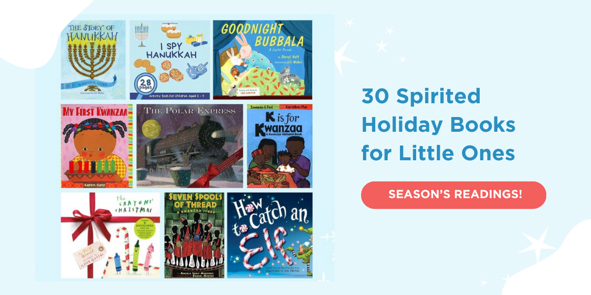30 Spirited Holiday Books for Little Ones SEASON'S READINGS!