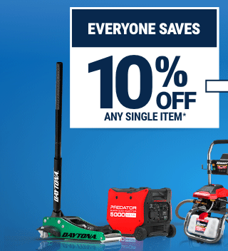 EVERYONE SAVES 10% OFF ANY SINGLE ITEM.