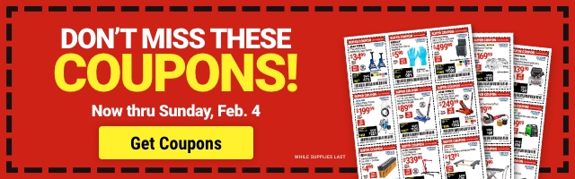DON'T MISS THESE COUPONS! Now thru Sunday, Feb. 4
