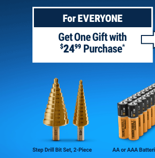 FOR EVERYONE - Get One Gift with \\$24.99 Purchase