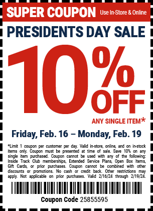 PRESIDENTS DAY SALE. 10% OFF ANY SINGLE ITEM. Friday, Feb. 16 - Monday, Feb. 19.