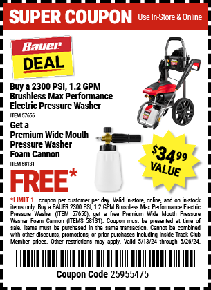 BAUER DEAL: Buy a 2300 SI, 1.2 GPM Brushless Max Performance Electric Pressure Washer. Get a Premium Wide Mouth Pressure Washer Foam Cannon FREE.