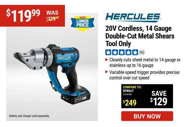 HERCULES: 20V Cordless 14 Gauge Double-Cut Metal Shears - Tool Only