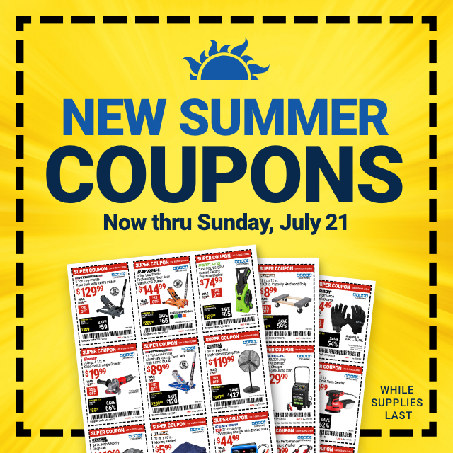 NEW SUMMER COUPONS. Now thru Sunday, July 21