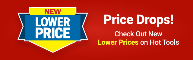 NEW LOWER PRICE - Price Drops! Check Out New Lower Prices on Hot Tools