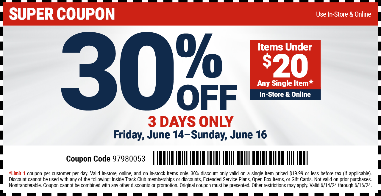 30% OFF Items Under \\$20. Any Single Item. In-Store & Online. 3 DAYS ONLY. Friday, June 14 - Sunday, June 16