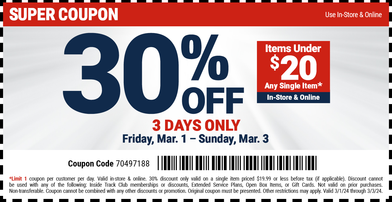 30% OFF Items Under \\$20 Any Single Item. In-Store & Online. 3 DAYS ONLY. Friday, Mar. 1 - Sunday, Mar. 3