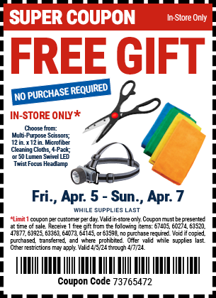 FREE GIFT - NO PURCHASE REQUIRED. IN-STORE ONLY. Fri., Apr. 5 - Sun., Apr. 7