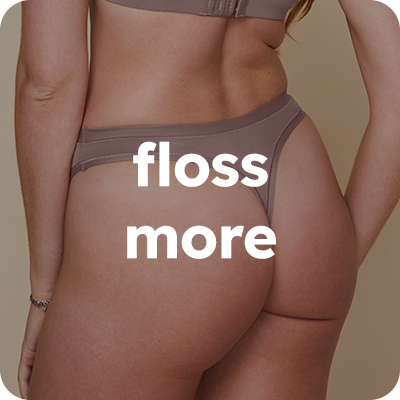 floss more