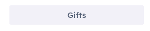 Gifts