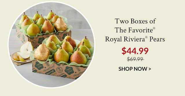 Two Boxes of The Favorite® Royal Riviera® Pears