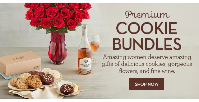 Premium Cookie Bundles - Amazing women deserve amazing gifts of delicious cookies, gorgeous flowers, and fine wine.