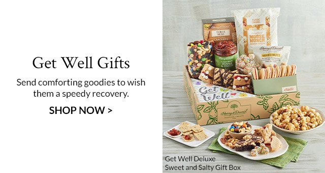 Get Well Gifts - Send comforting goodies to wish them a speedy recovery.