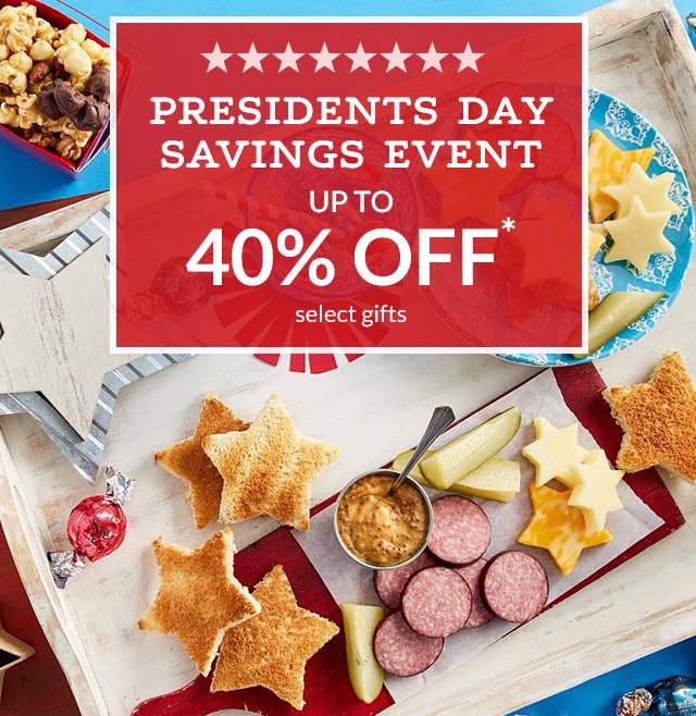 Presidents Day Savings Event - Up to 40% Off