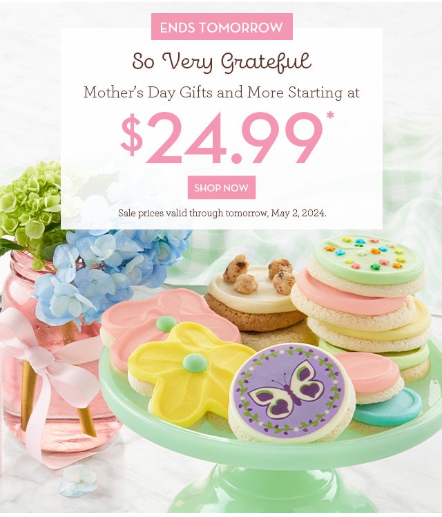 Ends Tomorrow - So Very Grateful - Mother's Day Gifts and More - Starting at \\$24.99