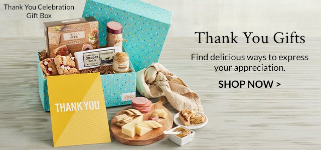 Thank You Gifts - Find delicious ways to express your appreciation.