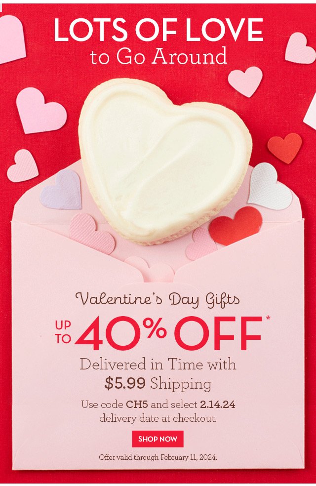 Lots of Love to Go Around - Valentine's Day Gifts - Up to 40% Off - Delivered in Time with \\$5.99 Shipping