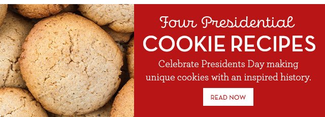 4 Presidential Cookie Recipes - Celebrate Presidents Day making unique cookies with an inspired history. READ NOW