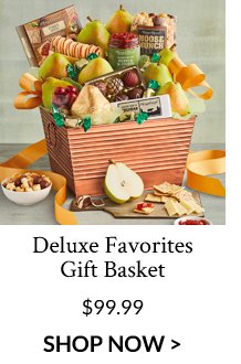 Deluxe Favorites Gift Basket - \\$99.99